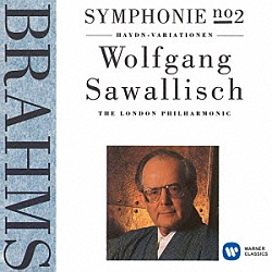 ヴォルフガング・サヴァリッシュ ロンドン・フィルハーモニー管弦楽団「ブラームス：交響曲　第２番」