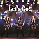 パーティロケッツ「Ｌｅｔ’ｓ　Ｇｏ！！」