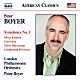 （クラシック） ロンドン・フィルハーモニー管弦楽団 ピーター・ボイヤー「ピーター・ボイヤー：交響曲　第１番　他」