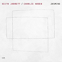 キース・ジャレット＆チャーリー・ヘイデン「 ジャスミン」