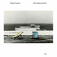 ラルフ・タウナー＆ジョン・アバークロンビー「 ファイヴ・イヤーズ・レイター」