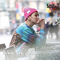 Ｌｅｄａｐｐｌｅ「 Ｗｈｏ　ａｒｅ　ｙｏｕ　～愛のフラワー～」