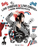 水樹奈々「 ＮＡＮＡ　ＭＩＺＵＫＩ　ＬＩＶＥ　ＣＩＲＣＵＳ×ＬＩＶＥ　ＣＩＲＣＵＳ＋×ＷＩＮＴＥＲ　ＦＥＳＴＡ」