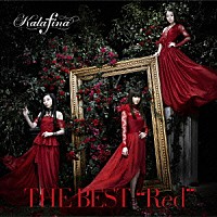 Ｋａｌａｆｉｎａ「 ＴＨＥ　ＢＥＳＴ　“Ｒｅｄ”」