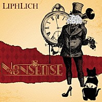 ＬＩＰＨＬＩＣＨ「 ＧＲＡＴＥＦＵＬ　ＮＯＮＳＥＮＳＥ」