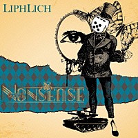 ＬＩＰＨＬＩＣＨ「 ＧＲＡＴＥＦＵＬ　ＮＯＮＳＥＮＳＥ」