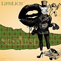 ＬＩＰＨＬＩＣＨ「 ＧＲＡＴＥＦＵＬ　ＮＯＮＳＥＮＳＥ」