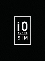 ＳｉＭ「 ｉ０　ＹＥＡＲＳ」