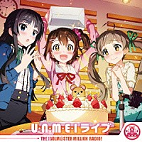 春日未来（ＣＶ．山崎はるか）　最上静香（ＣＶ．田所あずさ）　箱崎星梨花（ＣＶ．麻倉もも）「 Ｕ・Ｎ・Ｍ・Ｅ・Ｉ　ライブ」