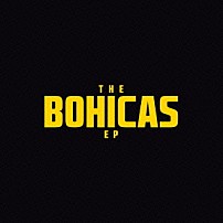 ザ・ボヒカズ 「ＥＰ」