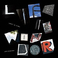 ＬＯＳＴ　ＩＮ　ＴＩＭＥ 「ＬＩＦＥ　ＩＳ　ＷＯＮＤＥＲ」