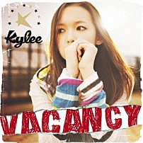 Ｋｙｌｅｅ 「ＶＡＣＡＮＣＹ」