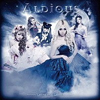 Ａｌｄｉｏｕｓ 「Ｄａｚｅｄ　ａｎｄ　Ｄｅｌｉｇｈｔ」