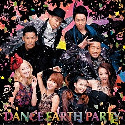 ＤＡＮＣＥ　ＥＡＲＴＨ　ＰＡＲＴＹ「ＰＥＡＣＥ　ＳＵＮＳＨＩＮＥ」