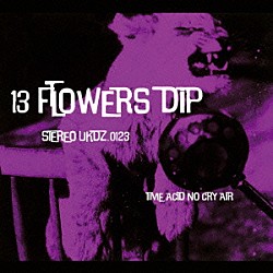 ｄｉｐ「１３　ＴＯＷＥＲＳ／１３　ＦＬＯＷＥＲＳ（再発）」