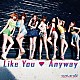 ウェザーガールズ「Ｌｉｋｅ　Ｙｏｕ　□　Ａｎｙｗａｙ」