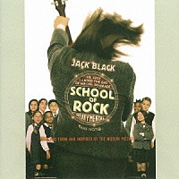 （オリジナル・サウンドトラック）「 スクール・オブ・ロック　オリジナル・サウンドトラック」