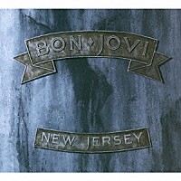ボン・ジョヴィ「 ＮＥＷ　ＪＥＲＳＥＹ＜デラックス・エディション＞」