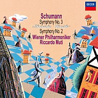 ムーティ　ＶＰＯ「 シューマン：交響曲第２番・第３番≪ライン≫」