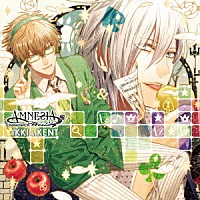イッキ（ＣＶ谷山紀章）＆ケント（ＣＶ石田彰）「 ＡＭＮＥＳＩＡ　Ｗｏｒｌｄ　キャラクターＣＤ　イッキ（ＣＶ谷山紀章）＆ケント（ＣＶ石田彰）」