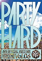 ＤＪ　ＯＧＧＹ「 ＰＡＲＴＹ　ＨＡＲＤ　ＶＯＬ．６　－ＡＶ８　ＯＦＦＩＣＩＡＬ　ＶＩＤＥＯ　ＭＩＸ－」