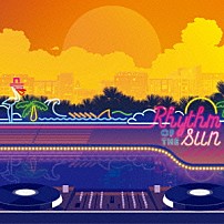 ケツメイシ 「ＲＨＹＴＨＭ　ＯＦ　ＴＨＥ　ＳＵＮ」