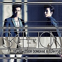 ＳＵＰＥＲ　ＪＵＮＩＯＲ　ＤＯＮＧＨＡＥ　＆　ＥＵＮＨＹＵＫ 「ＳＫＥＬＥＴＯＮ」