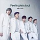 Ｆ．ＣＵＺ「Ｆｅｅｌｉｎｇ　Ｍｙ　Ｓｏｕｌ」