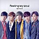 Ｆ．ＣＵＺ「Ｆｅｅｌｉｎｇ　Ｍｙ　Ｓｏｕｌ」