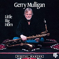 ジェリー・マリガン「 リトル・ビッグ・ホーン」