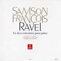 サンソン・フランソワ「 ラヴェル：ピアノ協奏曲　左手のためのピアノ協奏曲」