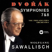 ヴォルフガング・サヴァリッシュ「 ドヴォルザーク：交響曲　第７番　第８番」