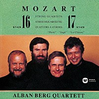 アルバン・ベルク四重奏団「 モーツァルト：弦楽四重奏曲　第１７番≪狩≫＆第１６番」