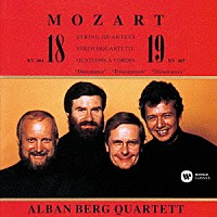 アルバン・ベルク四重奏団「 モーツァルト：弦楽四重奏曲　第１８番＆第１９番≪不協和音≫」
