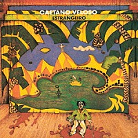 カエターノ・ヴェローゾ「 エストランジェイロ」