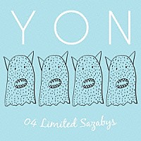 ０４　Ｌｉｍｉｔｅｄ　Ｓａｚａｂｙｓ「 ＹＯＮ」