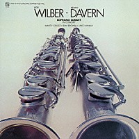 ボブ・ウィルバー＆ケニー・ダヴァーン「 ソプラノ・サミット・イン・コンサート」