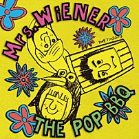 ミセス・ウインナー 「ザ・ポップ・バーベキュー」