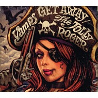 ＶＡＭＰＳ 「ＧＥＴ　ＡＷＡＹ／ＴＨＥ　ＪＯＬＬＹ　ＲＯＧＥＲ」