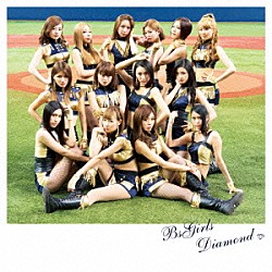 ＢｓＧｉｒｌｓ「Ｄｉａｍｏｎｄ」