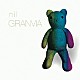 ｎｉｌ「ＧＲＡＮＶＩＡ」