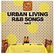 ＤＪ　ＫＡＺ「ＵＲＢＡＮ　ＬＩＶＩＮＧ　Ｒ＆Ｂ　ＳＯＮＧＳ　ｖｏｌ．２」