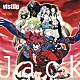 ｖｉｓｔｌｉｐ「Ｊａｃｋ」