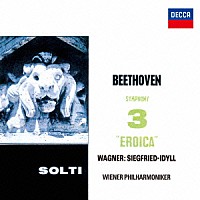 ショルティ　ＶＰＯ「 ベートーヴェン：交響曲第３番≪英雄≫　ワーグナー：ジークフリート牧歌」