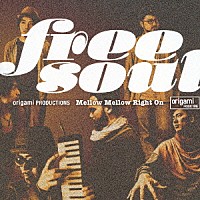 （Ｖ．Ａ．）「 ｆｒｅｅ　ｓｏｕｌ　ｏｒｉｇａｍｉ　ＰＲＯＤＵＣＴＩＯＮＳ　Ｍｅｌｌｏｗ　Ｍｅｌｌｏｗ　Ｒｉｇｈｔ　Ｏｎ」