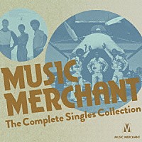 （Ｖ．Ａ．）「 ミュージック・マーチャント　－コンプリート・シングルズ・コレクション」