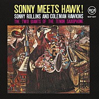 ソニー・ロリンズ「 ソニー・ミーツ・ホーク」
