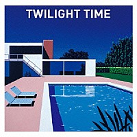 （Ｖ．Ａ．）「 ＴＷＩＬＩＧＨＴ　ＴＩＭＥ」
