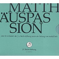 （クラシック）「 Ｊ．Ｓ．バッハ：マタイ受難曲　ＢＷＶ２４４」