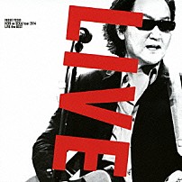 井上陽水 「氷の世界ツアー２０１４　ＬＩＶＥ　ｔｈｅ　ＢＥＳＴ」